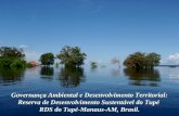 Governança Ambiental e Desenvolvimento Territorial: Reserva de Desenvolvimento Sustentável do Tupé RDS do Tupé-Manaus-AM, Brasil.