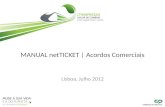 MANUAL netTICKET | Acordos Comerciais Lisboa, Julho 2012.