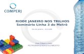 RIODE JANEIRO NOS TRILHOS Seminário Linha 3 do Metrô Rio de Janeiro, 21/11/06 José Ribeiro Aires PETROBRAS/ABASTECIMENTO.