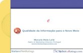 Qualidade da Informação para o Novo Meio Marcelo Mota Leite Sales & Marketing Director Portugal marcelo.leite@portugal.acnielsen.com.