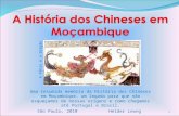 Uma resumida memória da História dos Chineses em Moçambique, um legado para que não esqueçamos de nossas origens e como chegamos até Portugal e Brasil.