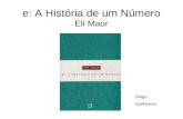 E: A História de um Número Eli Maor Diogo Guilherme.
