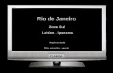 Rio de Janeiro Zona Sul Leblon - Ipanema Leblon - Ipanema Regule seu áudio CLANSA CLANSA Slides automático - aguarde.