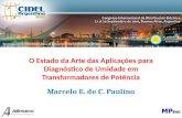 O Estado da Arte das Aplicações para Diagnóstico de Umidade em Transformadores de Potência Marcelo E. de C. Paulino.