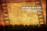 A presentação Cinema EmQuadra é um projeto que se destina a dar a possibilidade de acesso a cultura, para a camada mais carente da população, prioritariamente.