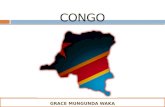 CONGO GRACE MUNGUNDA WAKA. Tópicos.  Geografia  História  Cultura  Algumas imagens.
