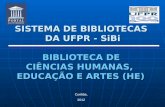 SISTEMA DE BIBLIOTECAS DA UFPR - SiBi BIBLIOTECA DE CIÊNCIAS HUMANAS, EDUCAÇÃO E ARTES (HE) Curitiba, 2012.