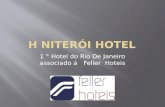 1 ° Hotel do Rio De Janeiro associado á Feller Hoteis.