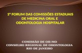 COMISSÃO DE OH-MO CONSELHO REGIONAL DE ODONTOLOGIA RIO DE JANEIRO.