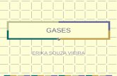 GASES ERIKA SOUZA VIEIRA. GASES Gás  Vapor Gás: uma substância que normalmente se encontra no estado gasoso na temperatura e pressão ambiente. Exs.:Hélio,