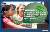 Semana de Educação 31 de Outubro a 4 de Novembro Flavio J Medeiros v-fldeme@microsoft.com.