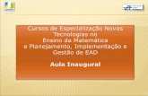 1.Universidade Aberta do Brasil (UAB) 2.LANTE – UFF 3.O aluno na EAD 4.Apresentação dos Cursos NTEM e PIGEAD 5.Disciplinas / Módulos 6.Critérios de Aprovação.