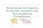 1 Restituição do Imposto de Renda incidente em Reclamatórias Trabalhistas.