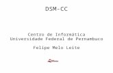 DSM-CC Centro de Informática Universidade Federal de Pernambuco Felipe Melo Leite.