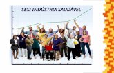 SESI INDÚSTRIA SAUDÁVEL. Missão Promover a melhoria da qualidade de vida do trabalhador da indústria e de seus familiares com foco na Educação, Saúde.