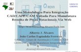 Uma Metodologia Para Integração CAD/CAPP/CAM Voltada Para Manufatura Remota de Peças Rotacionais Via Web  Alberto J.