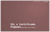 Rafael Alcantara de Paula SSL e Certificado Digital Belo Horizonte, 31 de Janeiro de 2012.