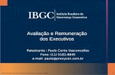 Material elaborado para utilização exclusiva nos cursos do IBGC. 11 Palestrante : Paulo Conte Vasconcellos Fone: (11) 5181-6845 e-mail: paulo@proxycon.com.br.
