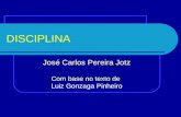 DISCIPLINA José Carlos Pereira Jotz Com base no texto de Luiz Gonzaga Pinheiro.