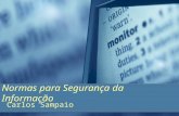 Normas para Segurança da Informação Carlos Sampaio.