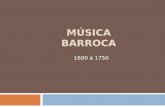 MÚSICA BARROCA 1600 á 1750. INTRODUÇÃO  A palavra ‘barroco’ é provavelmente de origem portuguesa, significando pérola ou jóia no formato irregular.