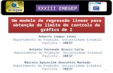 Um modelo de regressão linear para obtenção do limite de controle do gráfico de Z Roberto Campos Leoni Departamento de Produção, Universidade Estadual.