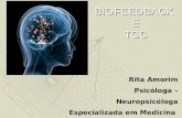 BIOFEEDBACK E TCC Rita Amorim Psicóloga – Neuropsicóloga Especializada em Medicina Comportamental 8363-3210.
