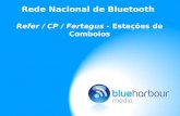 Rede Nacional de Bluetooth Refer / CP / Fertagus - Estações de Comboios.