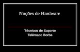 Noções de Hardware Técnicos de Suporte Telêmaco Borba.