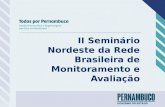 II Seminário Nordeste da Rede Brasileira de Monitoramento e Avaliação.