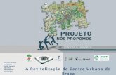 Anthony Almeida Bruna Coto Davide Ferreira João Silva Pedro Ribeiro Rita Ferreira A Revitalização do Centro Urbano de Braga.