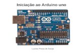 Iniciação ao Arduino uno Lucínio Preza de Araújo.