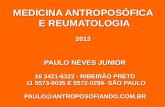 MEDICINA ANTROPOSÓFICA E REUMATOLOGIA MEDICINA ANTROPOSÓFICA E REUMATOLOGIA 2013 PAULO NEVES JUNIOR 16 3421-6323 - RIBEIRÃO PRETO 11 5573-0035 E 5572-0299-
