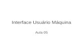 Interface Usuário Máquina Aula 05. Conteúdo Qualidade do Design de Interfaces –Acessibilidade –Comunicabilidade –Experiência do usuário –Usabilidade Prof.
