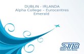 DUBLIN - IRLANDA Alpha College – Eurocentres Emerald.