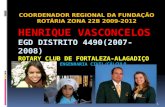 1 COORDENADOR REGIONAL DA FUNDAÇÃO ROTÁRIA ZONA 22B 2009-2012.