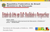 República Federativa do Brasil Ministério da Educação Secretaria de Educação a Distância - SEED Ronaldo Mota ABED 2005 "12º Congresso Internacional de.