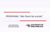 Profª Maria Inês Fini Slide 1 PROGRAMA “ São Paulo faz escola”