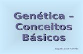 Genética – Conceitos Básicos Raquel Lara de Azevedo.