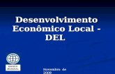 Desenvolvimento Econômico Local - DEL Novembro de 2009.