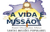 O que é Missão? Por que MISSÃO? O que é ser missionário/a? E por que ser missionário?