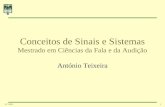 1AT 2004 Conceitos de Sinais e Sistemas Mestrado em Ciências da Fala e da Audição António Teixeira.