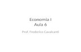 Economia I Aula 6 Prof. Frederico Cavalcanti. Teoria da oferta É a quantidade de determinado bem ou serviços que os produtores estão dispostos a oferecer,