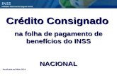 Crédito Consignado na folha de pagamento de benefícios do INSS NACIONAL Atualizada até Maio 2014.