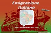 Emigração italiana para o Brasil, segundo as regiões. 11.818Úmbria 9.328Ligúria 6.113Sardenha 25.074Marche 15.982Lazio 52.888Basilicata 44.390Sicília.