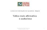 Escola Nacional do PCdoB - Tática mais afirmativa e Audaciosa - Nível 2 1 CURSO DE FORMAÇÃO DE QUADROS - Nivel 2 Tática mais afirmativa e audaciosa.