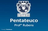 Pentateuco Profº Rubens Teologia| Pentateuco. Data da promulgação Teologia| Pentateuco 1445 a.C.