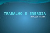 MARCELO ALANO.. ENERGIA CONCEITO FUNDAMENTAL NA FÍSICA E NA VIDA COTIDIANA CRISE ENERGÉTICA: POUPAR PARA O FUTURO VITAMINAS: PARA TERMOS MAIS ENERGIA.