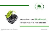 Carmen LimaAMBIURBE, Lisboa, 11 de Novembro 2006 Apostar no Biodiesel, Preservar o Ambiente.