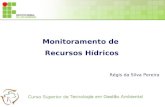 Monitoramento de Recursos Hídricos Régis da Silva Pereira.